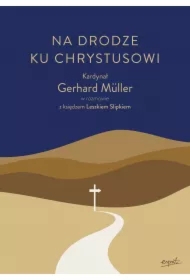 Na drodze ku Chrystusowi