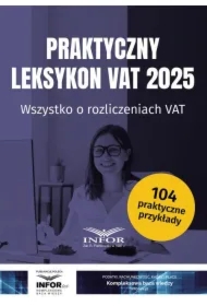 Praktyczny Leksykon VAT 2025