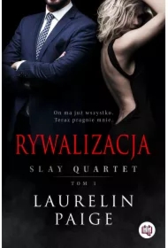 Rywalizacja. Slay Quartet. Tom 1