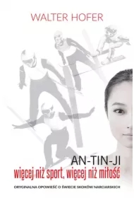 An-Tin-Ji. Więcej niż sport, więcej niż miłość