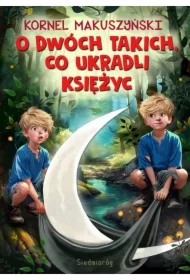 O dwóch takich, co ukradli księżyc