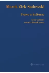 Prawo w kulturze. Eseje wybrane z teorii i filozofii prawa
