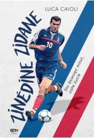 Zinedine Zidane. Sto dziesięć minut, całe życie