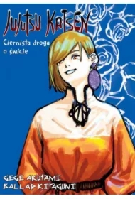 Jujutsu Kaisen. Light Novel. Ciernista Droga o Świcie