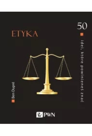 50 idei, które powinieneś znać. Etyka