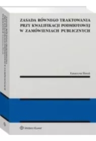 Zasada równego traktowania przy kwalifikacji podmiotowej w zamówieniach publicznych