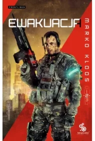 Ewakuacja. Frontlines. Tom 2