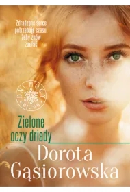 Zielone oczy driady. Dni mocy. Tom 3