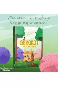 Serokot. Inny nie znaczy gorszy