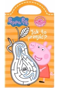 Świnka Peppa. Zakręcone labirynty. Jak to przejść?