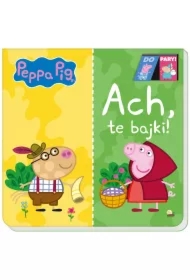 Peppa Pig. Do Pary! Ach te bajki!