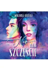 Napiszę nam szczęście