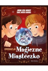 Operacja Magiczne Miasteczko. Biuro Detektywistyczne nr 2. Tom 35
