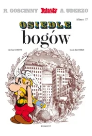 Asteriks. Osiedle bogów. Tom 17