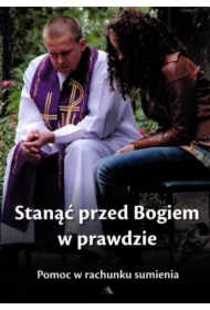 Stanąć przed Bogiem w prawdzie. Pomoc w rachunku..