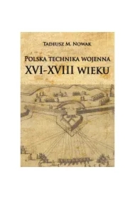Polska technika wojenna XVI-XVIII wieku