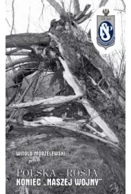 Polska - Rosja koniec "naszej wojny" tom. 11
