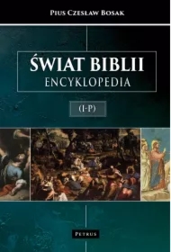 Świat Biblii (I-P). Encyklopedia