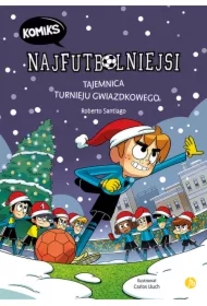 Najfutbolniejsi T2 Tajemnica turnieju gwiazdkowego