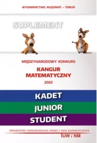 Matematyka z wesołym kangurem Suplement 2022. Kadet, junior, student