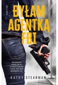 Byłam agentką FBI