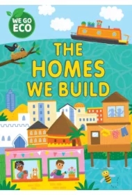 We Go Eco. The Homes We Build