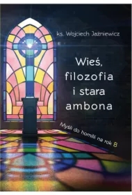 Wieś, filozofia i stara ambona