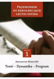 Przewodnik po Rekolekcjach Lectio Divina.