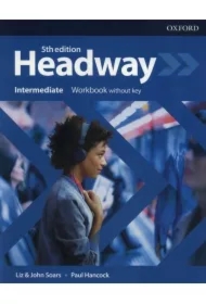 Headway 5th edition. Intermediate. Workbook without key
