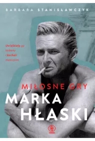 Miłosne gry Marka Hłaski