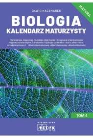 Biologia Kalendarz Maturzysty T.4