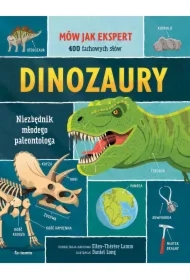 Dinozaury. Niezbędnik młodego paleontologa