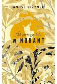 Ich pierwsze lato w Nohant