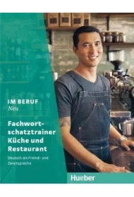 Im Beruf NEU. Fachwortschatztrainer Küche und Restaurant