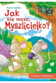 Jak się masz, Myszlicielko? Czytamy i rozmawiamy