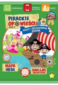 Pirackie opowieści. Piraci i odczarowana kraina 5