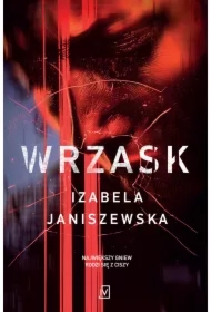 Wrzask. Larysa Luboń i Bruno Wilczyński. Tom 1