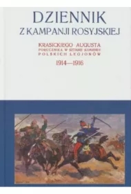 Dziennik z kampanji rosyjskiej Krasickiego Augusta 1914-1916 Tom 1