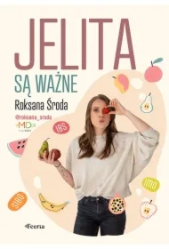 Jelita są ważne