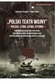 Polski Teatr Wojny - Polska, Litwa, Łotwa, Estonia