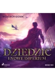Dziedzic i nowe imperium