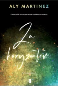 Za horyzontem. The Darkest Sunrise. Tom 3