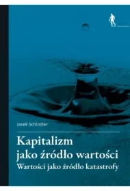 Kapitalizm jako źródło wartości
