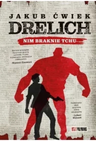 Drelich. Nim braknie tchu (edycja na 20-lecie.)