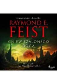 Saga Wojny Mroku. Tom 3. Gniew szalonego boga