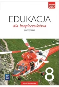 Edukacja dla bezpieczeństwa. Podręcznik. Klasa 8. Szkoła podstawowa