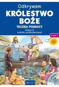 Odkrywam królestwo Boże. Teczka pomocy. Klasa 2 szkoły podstawowej. Część 2