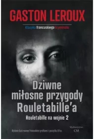Dziwne miłosne przygody Rouletabille