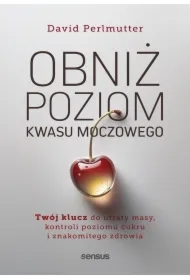 Obniż poziom kwasu moczowego