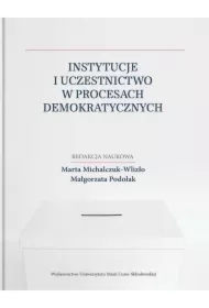 Instytucje i uczestnictwo w procesach...